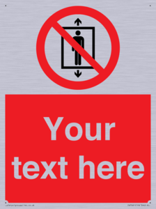 Custom prohibition Do not use this lift for people